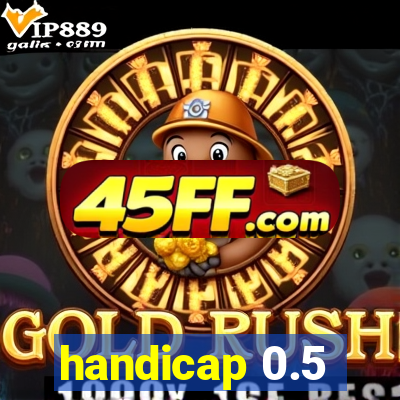 handicap 0.5-1